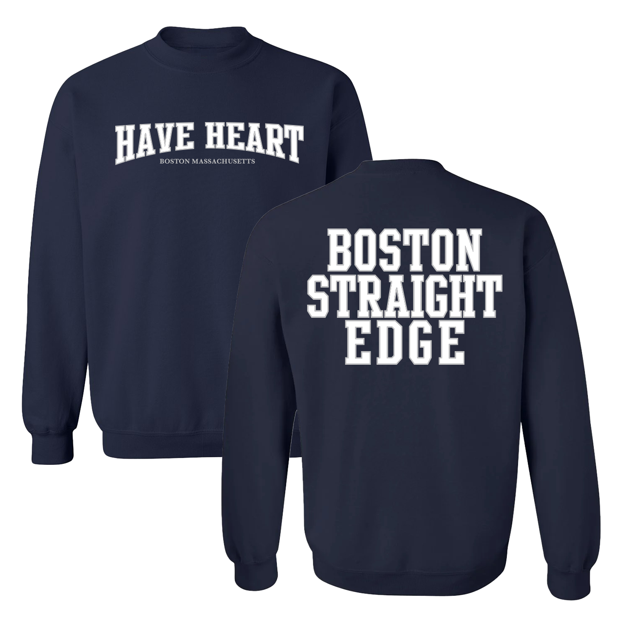 Have Heart – Boston Straight Edge Crewneck – Big Mad Merch
