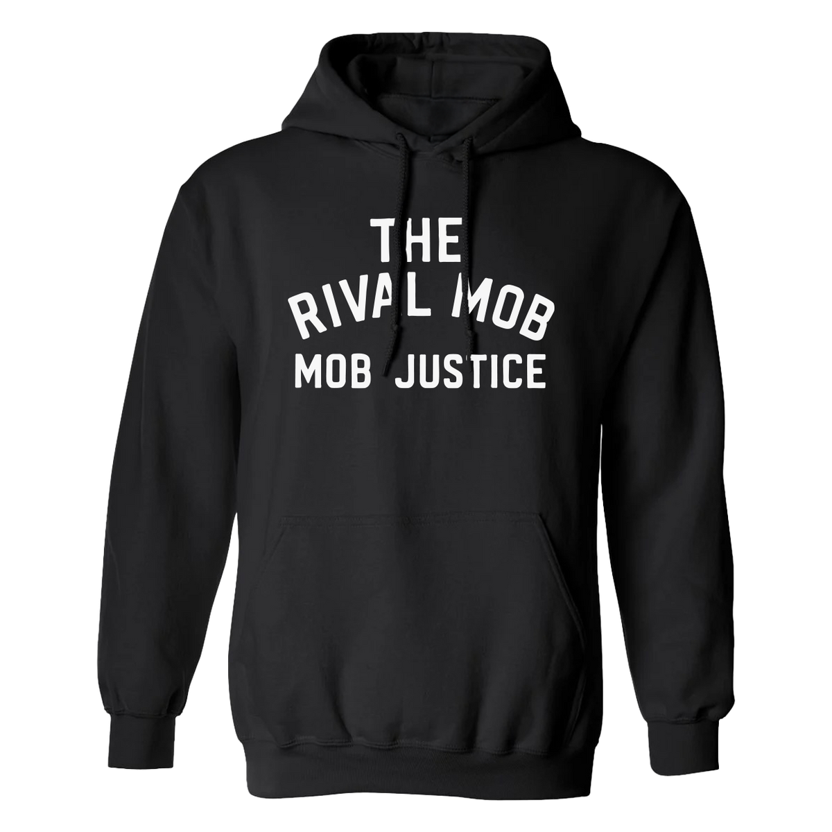 The Rival Mob – Mob Justice Hood